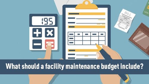 01_What_should_a_facility_maintenance_budget_include.jpg