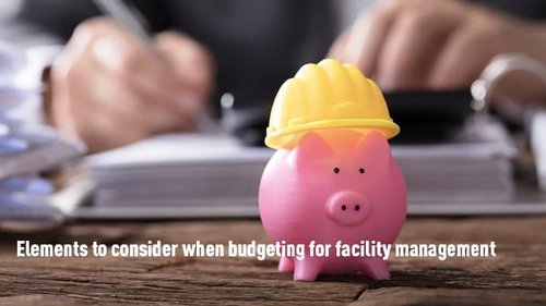 05_Elements_to_consider_when_budgeting_for_facility_management.jpg
