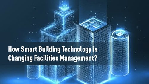 05_How_Smart_Building_Technology_is_Changing_Facilities_Management.jpg